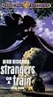 Strangers on a Train (British Version) [VHS]