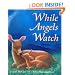 While Angels Watch