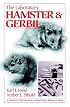 The Laboratory  Hamster and Gerbil