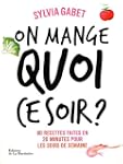 On mange quoi ce soir ?