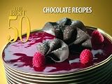 The Best 50 Chocolate Recipes