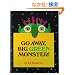 Go Away, Big Green Monster!