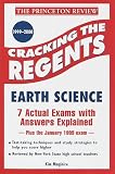 Cracking the Regents: Earth Science, 1999-2000 Edition (Princeton Review Series)