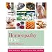 The Homeopathy Bible: The Definitive Guide to Homeopathic Remedies (Godsfield Bible)
