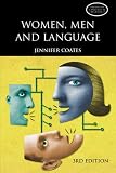 Women, Men and Language: A Sociolinguistic Account of Gender Differences in Language (Studies in Language and Linguistics)