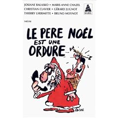 Le pere No�l est une ordure