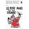 Le pere No�l est une ordure