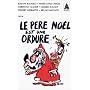 Le pere No�l est une ordure