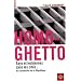 Homo-ghetto : Gays et lesbiennes dans les cit�s : les clandestins de la R�publique