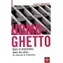 Homo-ghetto : Gays et lesbiennes dans les cités : les clandestins de la République