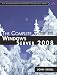 The Complete Guide to Windows Server 2008