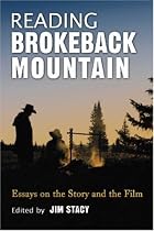 Reading Brokeback Mountain: Essays on the Story and the Film