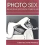 Photo Sex: Fine Art Sexual Photography Comes of Age