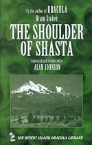 The Shoulder of Shasta (Desert Island Dracula Library)