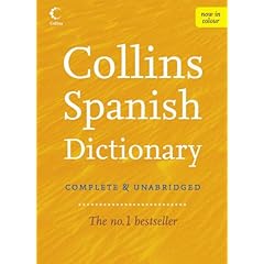 Collins Spanish Dictionary: Complete & Unabridged (Dictionary)