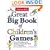 Great Big Book of Children's Games: Over 450 Indoor and Outdoor Games for Kids