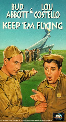 Abbott & Costello: Keep Em Flying by Abbott & Costello