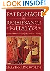 Patronage in Renaissance Italy: From 1400 to the Early Sixteenth Century