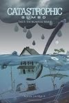 CATASTROPHIC GUMBO: PART I: THE SIGNATURE SERIES