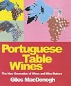 Portuguese Table Wines: The New Generation of Wines and Winemakers