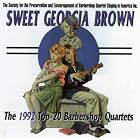 Sweet Georgia Brown: 1992 Top 20 Barbershop Quartets by  Top 20 Barbershop Quartets 