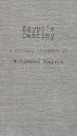 Egypt's Destiny: A Personal Statement by Mohammed Naguib