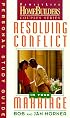 Resolving Conflict in Your Marriage (Family Life Homebuilders Couples (Regal))