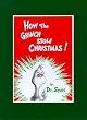 How the Grinch Stole Christmas!