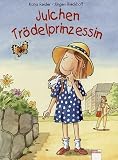 Julchen Tr&ouml;delprinzessin - Katja Reider, J&uuml;rgen Rieckhoff