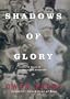 Shadows of Glory
