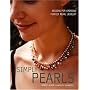 Simply Pearls: Designs for Creating Perfect Pearl Jewelry