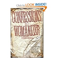 Confessions of a Womanizer