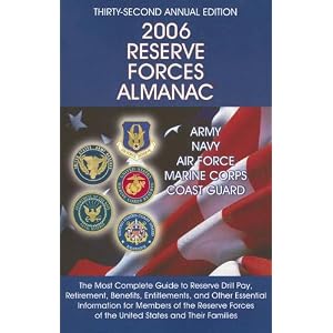 2006 Reserve Forces Almanac: Army, Navy, Air Force, Marine Corps, Coast Guard : The Most... by Debra M. Gordon, Dana L. Smith, Alicia R. Gordon, and Holley Wiedenmann