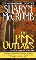 The PMS Outlaws : An Elizabeth MacPherson Novel