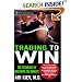 Trading to Win: The Psychology of Mastering the Markets (Wiley Trading)