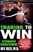 Trading to Win: The Psychology of Mastering the Markets (Wiley Trading)