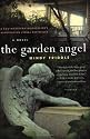 The Garden Angel: A Novel