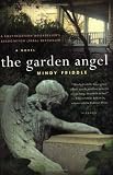 The Garden Angel: A Novel