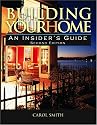 Building Your Home: An Insider's Guide