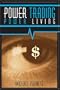 Power Trading Power Living