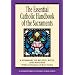 The Essential Catholic Handbook of the Sacraments: A Summary of Beliefs, Rites, and Prayers : With a Glossary of Key Terms (Redemptorist Pastoral pub) (Redemptorist Pastoral Publication)