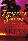 Search : Treasures of the Sierras: (The Yamashita Gold Loot: 60 Years After)