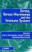 Stress, Stress Hormones and the Immune System