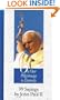 On Our Pilgrimage to Eternity: 99 Sayings by John Paul II (99 Words to Live by)