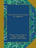 Libro Primero De Lectura De Appleton (Spanish Edition)