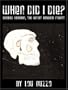 When Did I Die?  Richard Lachman, the Artist America Forgot