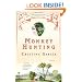 Monkey Hunting (Ballantine Reader's Circle)