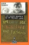 Im Land der Schokolade und Bananen