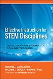 Effective Instruction for STEM Disciplines: From Learning Theory to College Teaching (Jossey-Bass Higher and Adult Education)