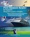 First Spanish Reader for beginners bilingual for speakers of English (French Edition) First Spanish Reader for beginners bilingual for speakers of English (French Edition)